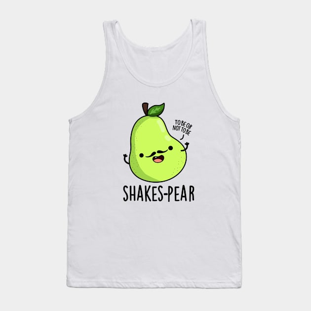 Shakes-pear Cute Pear Fruit Pun Tank Top by punnybone